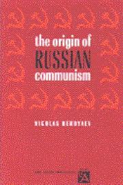 Cover of: The Origin of Russian Communism