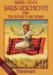 Cover of: Saids Geschichte: oder Der Schatz in der Wüste