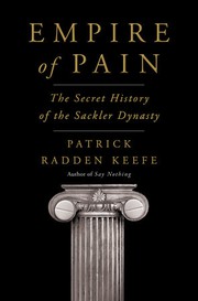 Cover of: Empire of Pain by Patrick Radden Keefe
