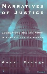Cover of: Narratives of justice: legislators' beliefs about distributive fairness