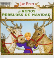Cover of: Los Renos Rebeldes de Navidad (Spanish Edition) by Jan Brett