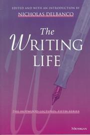 Cover of: The Writing Life: The Hopwood Lectures, Fifth Series (Hopwood Lectures)