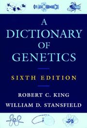 Cover of: A dictionary of genetics by Robert C. King