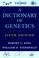 Cover of: A dictionary of genetics