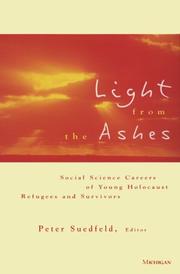 Cover of: Light from the Ashes: Social Science Careers of Young Holocaust Refugees and Survivors