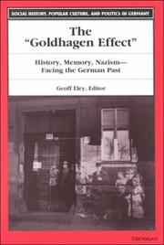 Cover of: The Goldhagen effect: history, memory, Nazism--facing the German past