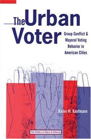 The Urban Voter by Karen M. Kaufmann