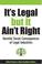 Cover of: It's Legal but It Ain't Right