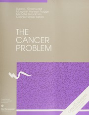 Cover of: The Cancer Problem (Jones and Bartlett Series in Nursing) by Susan L. Groenwald