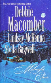 Cover of: Midnight clear by Debbie Macomber, Lindsay McKenna, Stella Bagwell.
