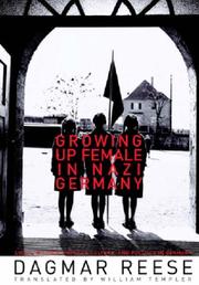 Cover of: Growing Up Female in Nazi Germany (Social History, Popular Culture, and Politics in Germany)