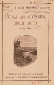 Cover of: A brief account of the Colonial and Continental Church Society and its work