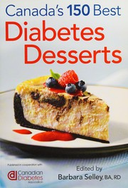 Cover of: Canada's 150 best diabetes desserts