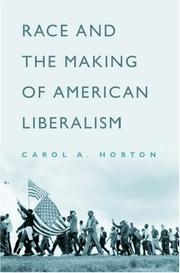 Cover of: Race and the making of American liberalism