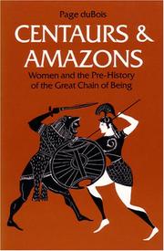 Cover of: Centaurs and Amazons: Women and the Pre-History of the Great Chain of Being (Women and Culture Series)