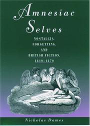 Cover of: Amnesiac selves by Nicholas Dames