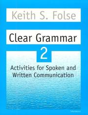 Cover of: Clear grammar 2: activities for spoken and written communication