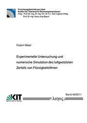 Cover of: Experimentelle Untersuchung Und Numerische Simulation Des Luftgestutzten Zerfalls Von Flussigkeitsfilmen by Robert Meier