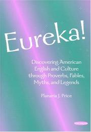 Cover of: Eureka!: discovering American English and culture through proverbs, fables, myths, and legends