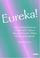 Cover of: Eureka!