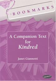 A companion text for Kindred by Janet Giannotti