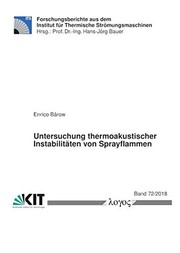 Untersuchung Thermoakustischer Instabilitaten Von Sprayflammen
