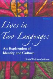 Cover of: Lives in two languages: an exploration of identity and culture