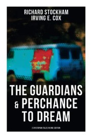 Cover of: The Guardians & Perchance to Dream: Science Fiction Novellas