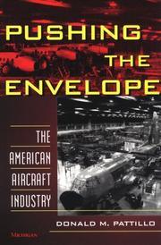Cover of: Pushing the Envelope: The American Aircraft Industry
