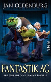 Cover of: Fantastik AG: ein Epos aus den fernen Ländern