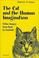 Cover of: The Cat and the Human Imagination