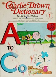 The Charlie Brown Dictionary Volume 1 by Charles M. Schulz