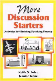 Cover of: More discussion starters: activities for building speaking fluency