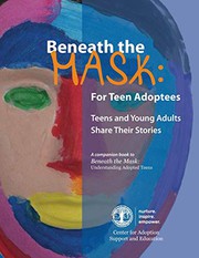 Beneath the Mask : For Teen Adoptees