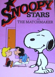 Cover of: Snoopy stars as the matchmaker