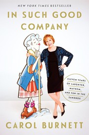 Cover of: In Such Good Company: Eleven Years of Laughter, Mayhem, and Fun in the Sandbox