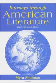 Cover of: Journeys through American literature by Myra Shulman