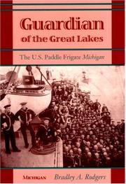 Cover of: Guardian of the Great Lakes by Bradley A. Rodgers