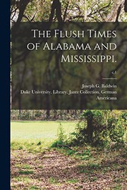 The Flush Times of Alabama and Mississippi.; c.1