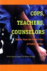 Cover of: Cops, Teachers, Counselors: Stories from the Front Lines of Public Service