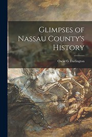 Glimpses of Nassau County's History