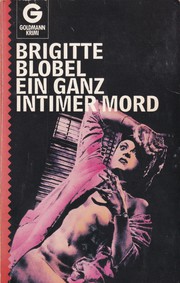 Cover of: Ein ganz intimer Mord: Kriminalroman