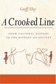 Cover of: A crooked line: from cultural history to the history of society