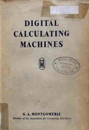 Cover of: Digital calculating machines: and their application to scientific and engineering work.