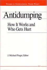 Cover of: Antidumping: how it works and who gets hurt