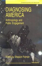 Cover of: Diagnosing America: anthropology and public engagement