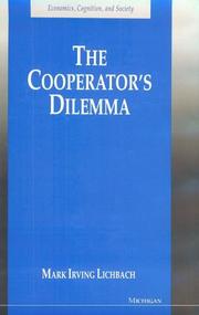 Cover of: The cooperator's dilemma