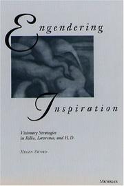 Cover of: Engendering Inspiration: Visionary Strategies in Rilke, Lawrence, and H. D.