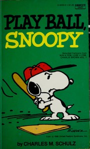Cover of: Play Ball, Snoopy: Selected Cartoons from 'Win a Few, Lose a Few, Charlie Brown', Vol. 1
