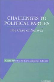 Cover of: Challenges to Political Parties: The Case of Norway